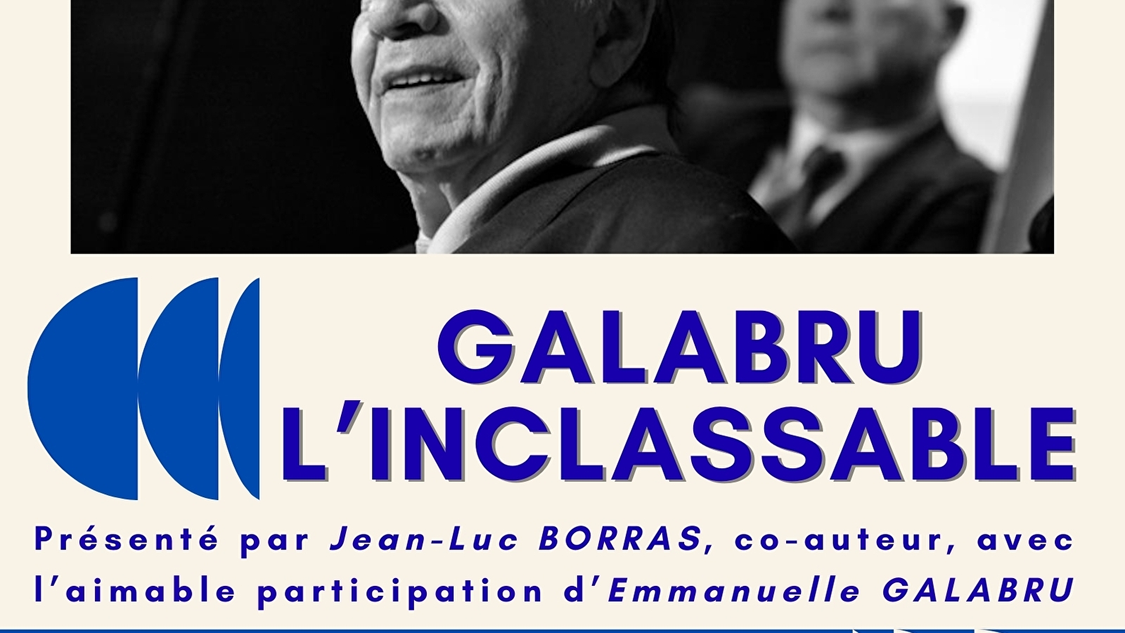 Diffusion du documentaire 'Galabru l'inclassable' 