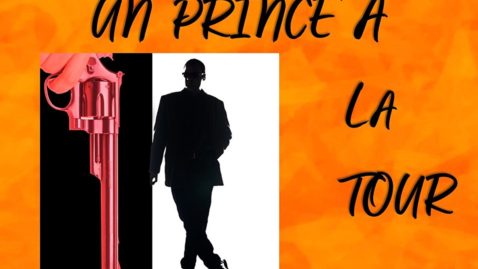 UN PRINCE A LA TOUR