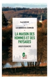 LES SENTIERS DE L'ECOMUSEE - LA MAISON DES HOMMES ET DESPAYSAGES  - Circuit de découverte